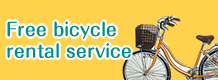 Free bicycle rental service (5 bicycles available)